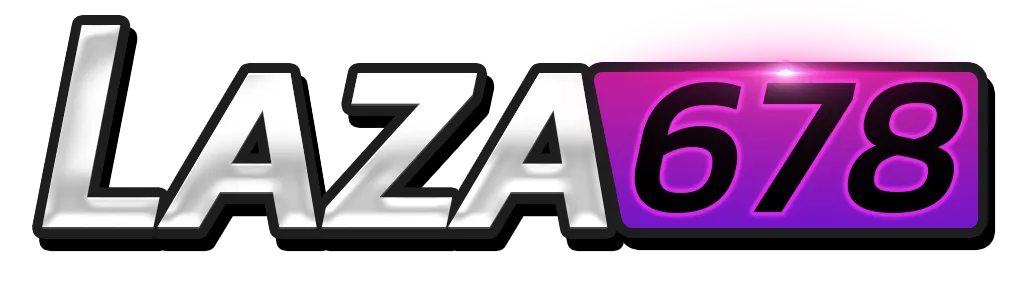 LAZA678 ทางเข้าเว็บตรง สล็อต คาสิโน กีฬา หวย ครบจบ